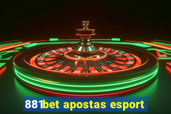 881bet apostas esport
